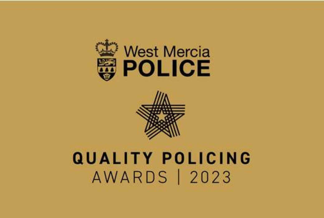 West Mercia Police Quality Policing Awards 2023